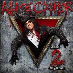 Alice Cooper - Welcome 2 My Nightmare