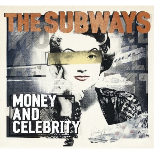 The Subways - Money & Celebrity