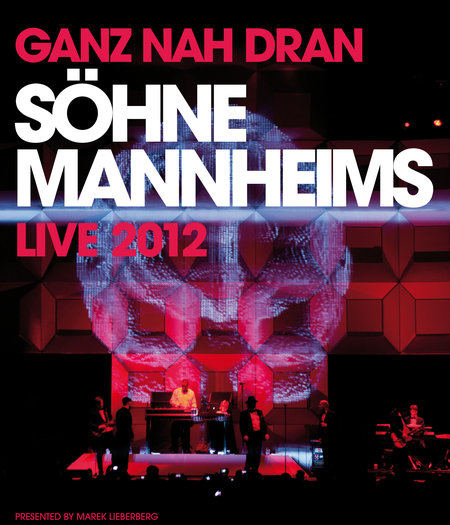 Söhne Mannheims "Ganz Nah Dran" - Tour 2012