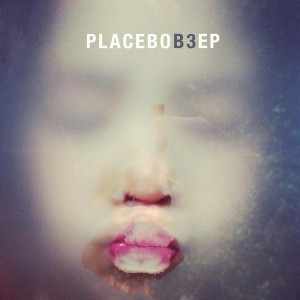 Placebo - B3