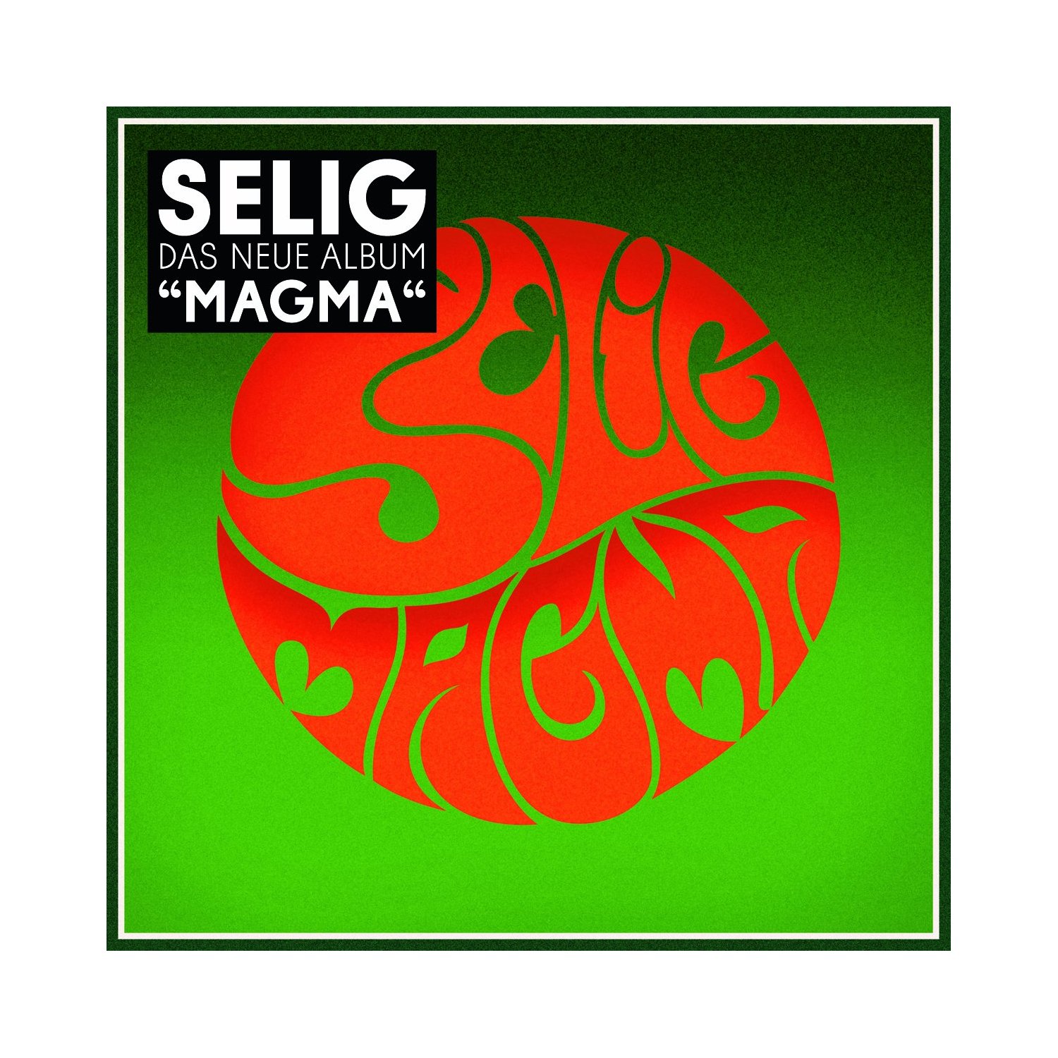 Selig - Magma