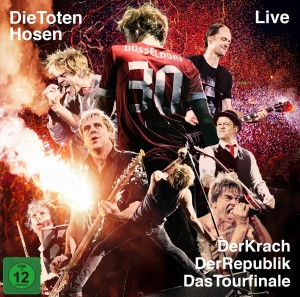 Die Toten Hosen - Der Krach der Republik - Das Tourfinale