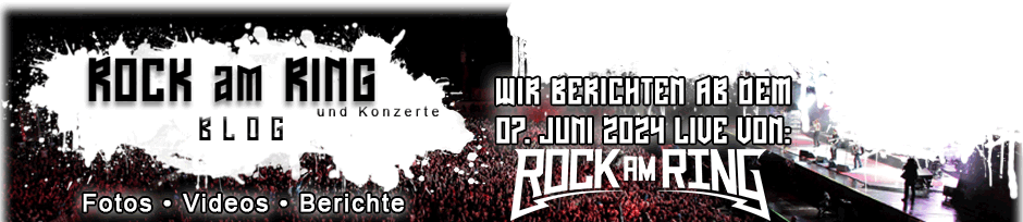 Rock am Ring – Blog.de ~ live vom Ring 2024 ~ Fan-Blog