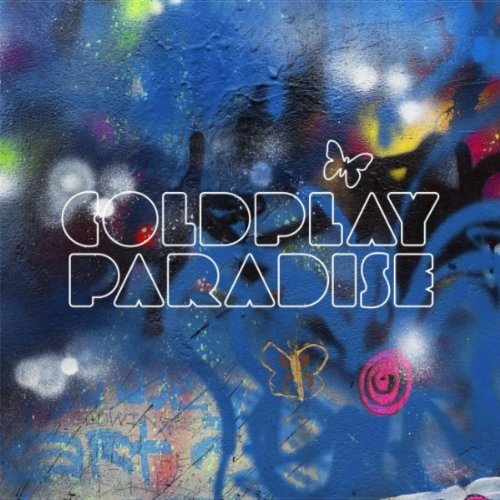 Coldplay: Paradise, die erste Single des neuen Albums, kostenlos anhören
