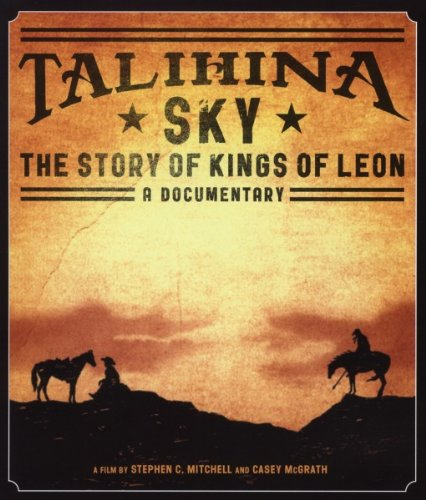 „Talihina Sky: The Story of Kings of Leon“ steht in den Läden