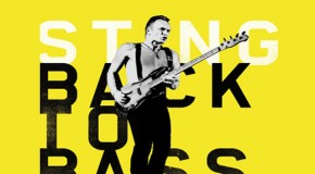 Sting im Frühjahr auf Back To Bass-Tour. Vorverkauf gestartet!
