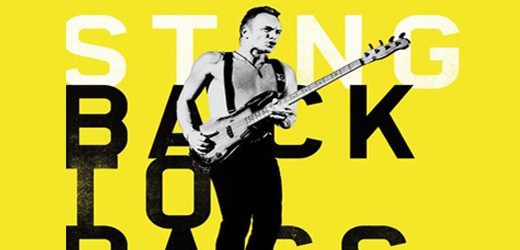 Sting im Frühjahr auf Back To Bass-Tour. Vorverkauf gestartet!