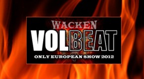 Wacken: Einzige Volbeat Europe Show 2012