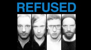 Reunion: Refused sind zurück!