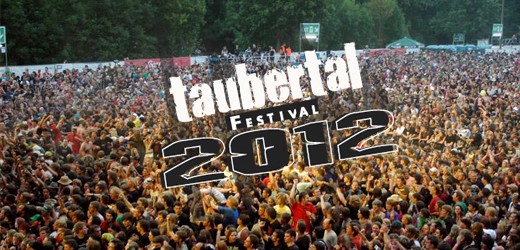 Taubertal Festival 2012: Bekanntgabe des ersten Headliners verschiebt sich auf Ende Januar