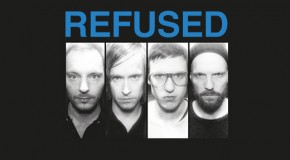 Refused geben Konzerte in Köln, München und Luxemburg