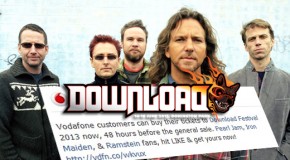 Vodafone: Pearl Jam dritter Headliner beim Download Festival 2013
