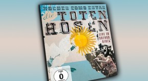 Neue Live-DVD: Die Toten Hosen live in Buenos Aires ab 07. Dezember im Handel