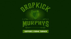 Dropkick Murphys zusammen mit Frank Turner im Januar auf Tour