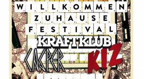 Willkommen Zuhause Festivals mit Kraftklub, K.I.Z. und Casper