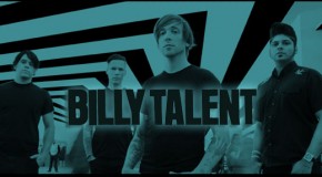 Billy Talent bestätigen Konzerte in Fürth und Bochum