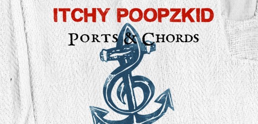 CD-Kritik: Itchy Poopzkid – Ports & Chords