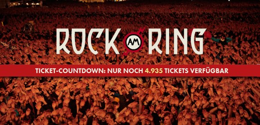 Rock am Ring: Ausverkauf in Reichweite. Countdown der letzten 5000 Tickets gestartet