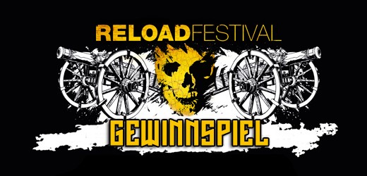 Gewinnspiel: Gewinne Tickets für das Reload Festival 2013!