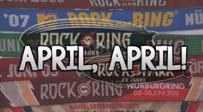 April, April!: Rock am Ring / Rock im Park: Keine Festivalbändchen in diesem Jahr. Tickets werden personalisiert!