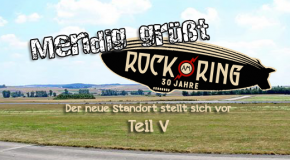 Mendig grüßt Rock am Ring (Teil V): Mendig ist bereit!