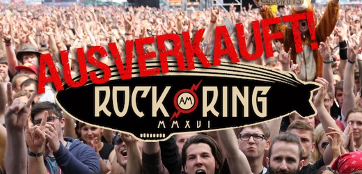 Rock am Ring 2016 ist ausverkauft. Auch für Rock im Park werden die Tickets knapp!