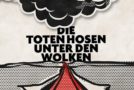 Unter den Wolken: Die Toten Hosen veröffentlichen am 07. April ihre neue Single