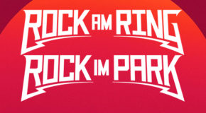 Rock am Ring & Rock im Park 2022: Bandverteilung bekannt. Tagestickets ab sofort verfügbar!