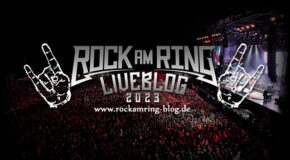 Rock am Ring LiveBlog 2023 gestartet!