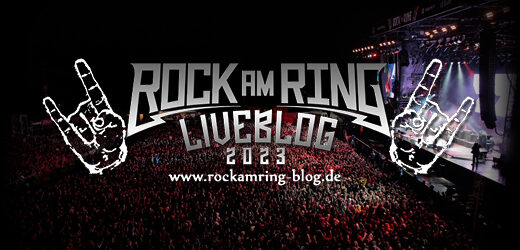 Rock am Ring LiveBlog 2023 gestartet!